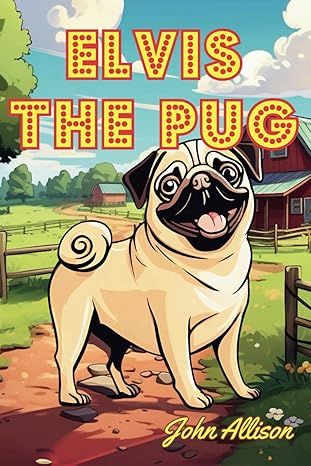 Elvis the Pug Book Cover